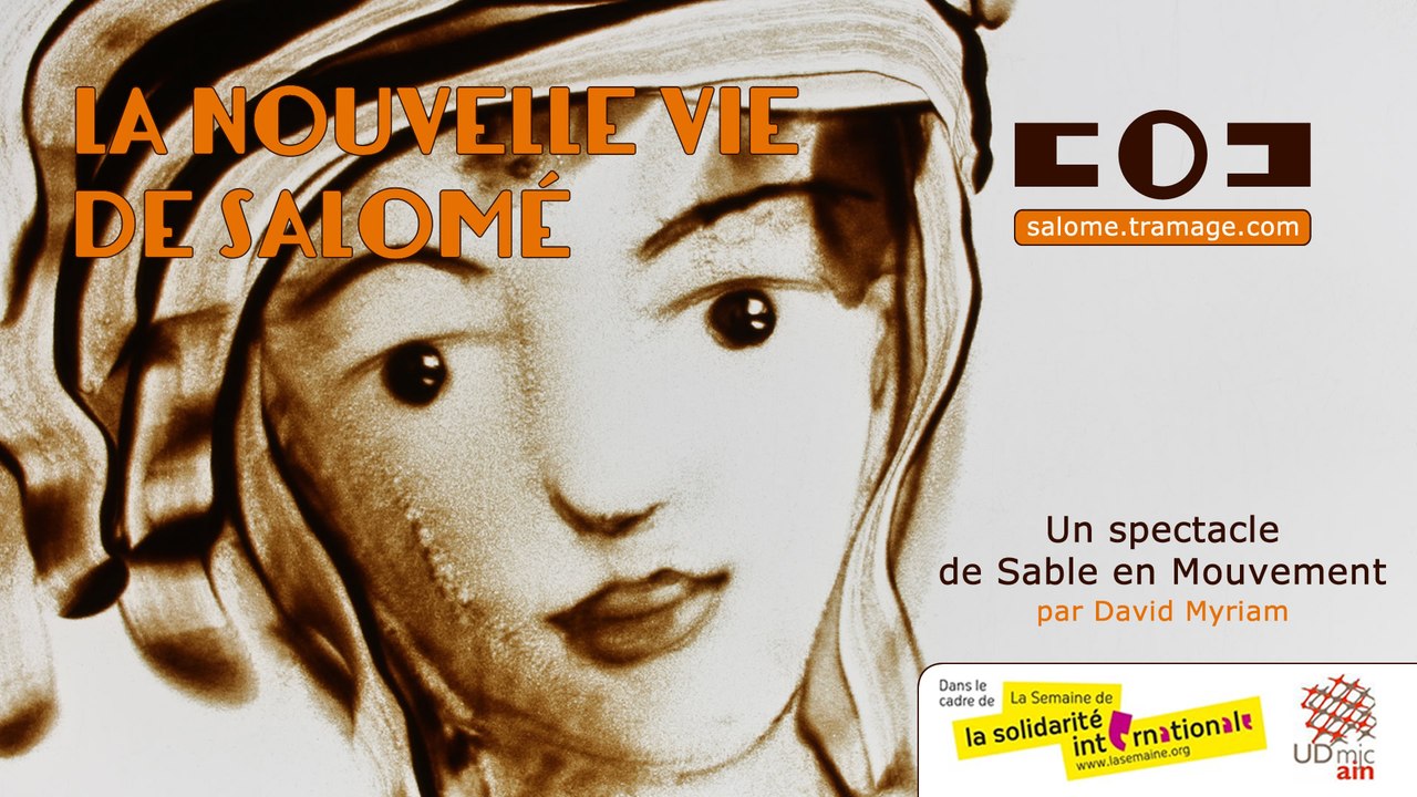 La nouvelle vie de Salomé : bande annonce du spectacle / trailer for sand art show