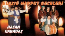 Elazığ Türküleri - Hasan Karadaş - Dağlar Dağımdır Benim