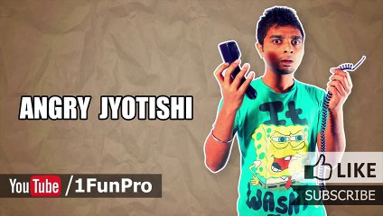 Happy To Disturb - Angry Jyotishi