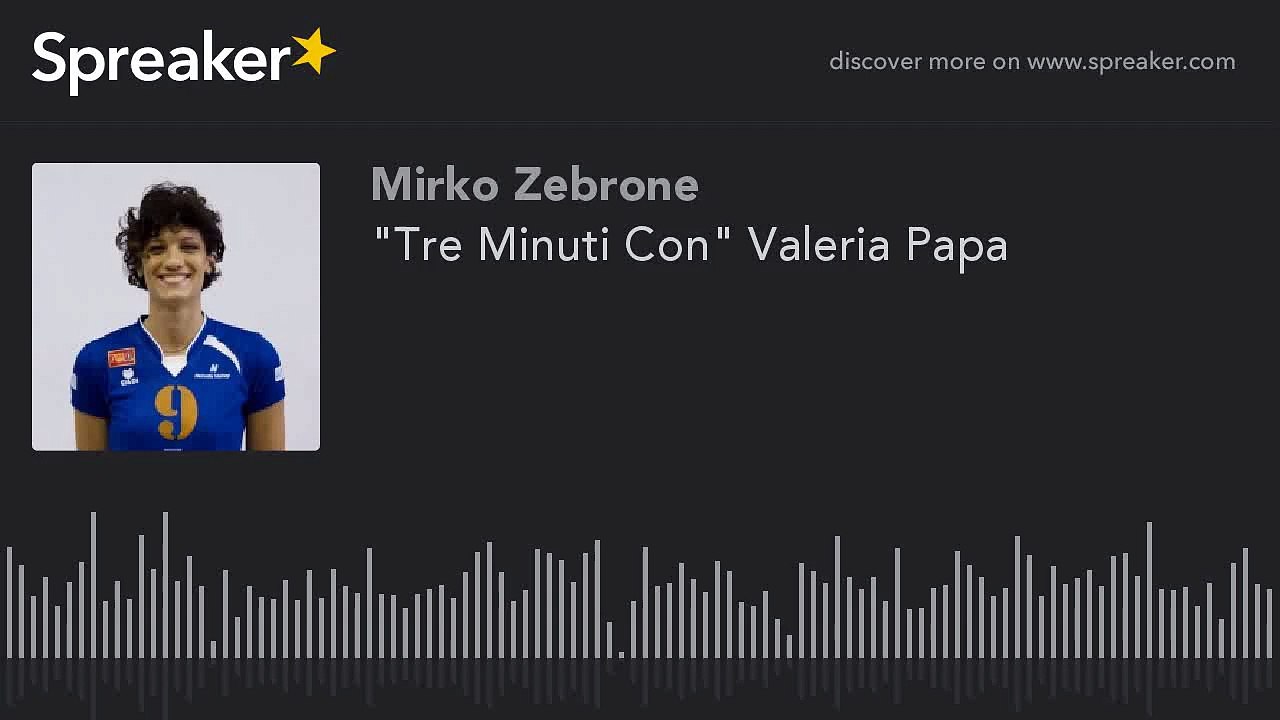 "Tre Minuti Con" Valeria Papa