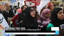 Lifting the veil: Does the Middle East need a sexual revolution?