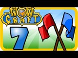 Wowcraft Episode 7 Warsong Gulch (Part 1)