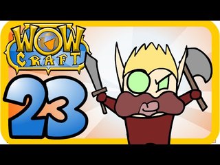 WowCraft Ep 23 PVP
