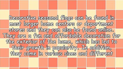 Decorative Seasonal Flags For All Occasions