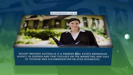 Distinguish Your Property From Others On The Market With Resort Brokers Australia