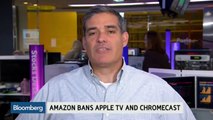 Amazon Flexes Muscles, Bans Apple TV and Chromecast