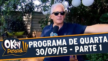 Okay Pessoal!!! 30.09.15 - Quarta - Parte 1