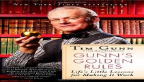 Gunn s Golden Rules: Life s Little Lessons for Making It Work Book Download Free