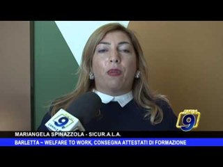BARLETTA | Welfare to work, consegna attestati di formazione