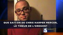 Que sait-on de Chris Harper Mercer, le tireur de l'Oregon?