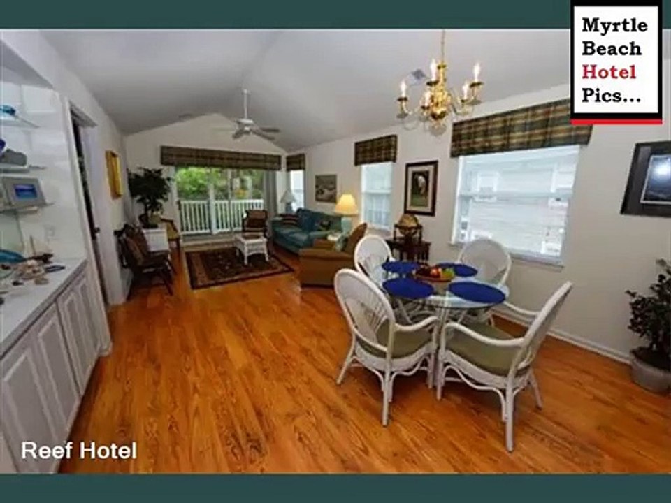 Reef Hotel |hotel pics in california myrtle beach - Rank 3.5 / 5