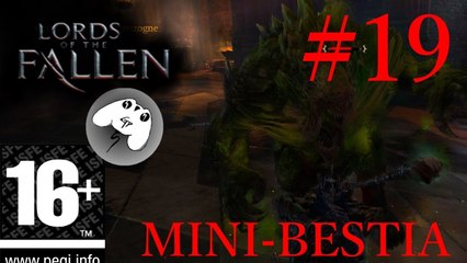 Lords of the fallen - Soluzione - Mini Bestia - Side mission