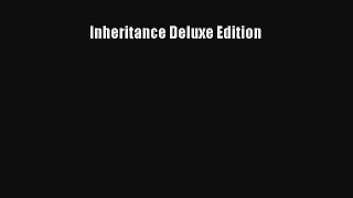 Inheritance Deluxe Edition Livre Télécharger Gratuit PDF