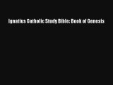 Read Ignatius Catholic Study Bible: Book of Genesis Book Download Free