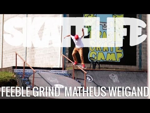 Feeble Grind | Tutorial #SKATELIFE | Matheus Weigand