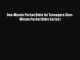Read One-Minute Pocket Bible for Teenagers (One-Minute Pocket Bible Series) Book Download Free