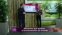 Você Bonita - Alimentação e Tireóide (22/09/14)