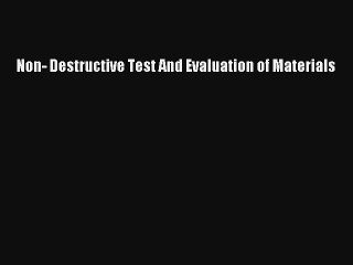 AudioBook Non- Destructive Test And Evaluation of Materials Download