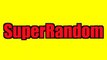 SuperRandom is Coming Soon! SUBSCRIBE for Lots of really cool videos