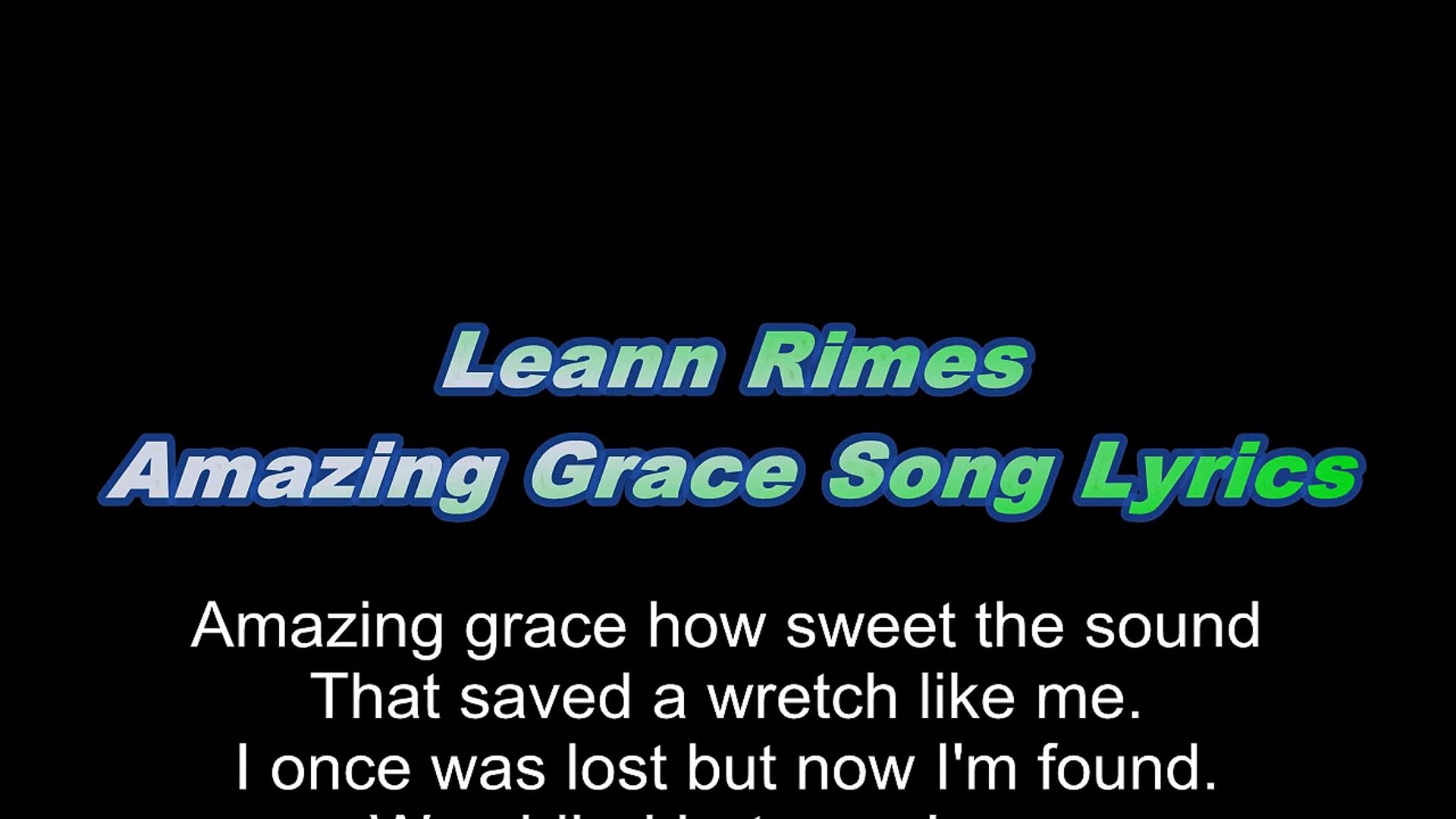 Leann Rimes – Amazing Grace Song Lyrics - video Dailymotion