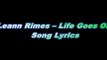 Leann Rimes – Life Goes On Song Lyrics