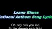 Leann Rimes – National Anthem Song Lyrics