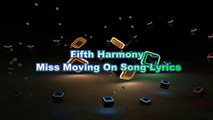 Fifth Harmony – Miss Moving On Song Lyrics