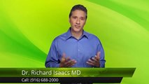 Dr. Richard Isaacs, MD Exceptional 5 Star Review