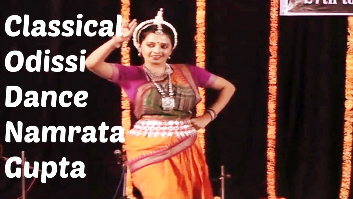 Namrata Gupta – Indian Classical Dance Forms | Odissi Dance