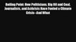 Boiling Point: How Politicians Big Oil and Coal Journalists and Activists Have Fueled a Climate