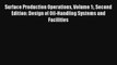 AudioBook Surface Production Operations Volume 1: Second Edition: Design of Oil-Handling Systems