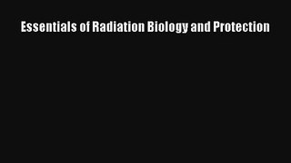 AudioBook Essentials of Radiation Biology and Protection Online