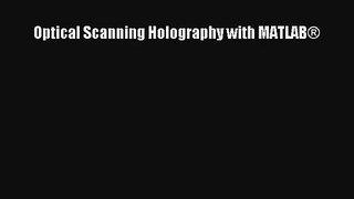 AudioBook Optical Scanning Holography with MATLAB® Online