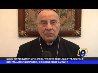 BARLETTA | Mese missionario, si ricorda padre Raffaele