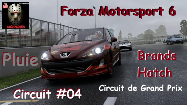 Forza Motorsport 6 - Un circuit #04 - Brands Hatch - Circuit de Grand Prix (Pluie)