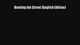 Beating the Street (English Edition) Read Download Free