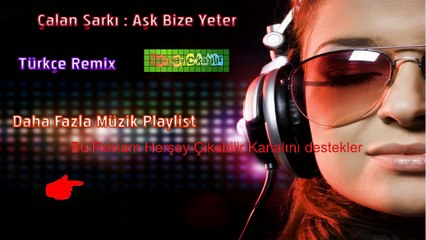 aşk bize yeter nightcore remix