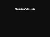 Blackstone's Pursuits# Online