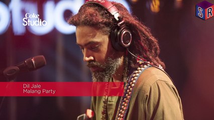 Dil Jale - Malang Party - Coke Studio Season 8 [2015] [Episode 7] [FULL HD] - (SULEMAN - RECORD)