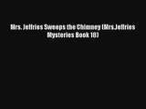Mrs. Jeffries Sweeps the Chimney (Mrs.Jeffries Mysteries Book 18)# Download