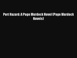 Port Hazard: A Page Murdock Novel (Page Murdock Novels)# Free