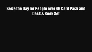 Seize the Day for People over 49 Card Pack and Deck & Book Set Download Free Book