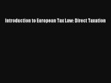 Introduction to European Tax Law: Direct Taxation Read PDF Free