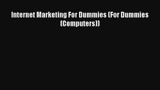 Internet Marketing For Dummies (For Dummies (Computers)) FREE Download Book