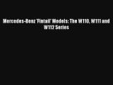 Mercedes-Benz 'Fintail' Models: The W110 W111 and W112 Series Free Book Download