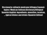 AudioBook Diccionario culinario mexicano bilingue Espanol-Ingles/ Mexican Culinary Dictionary