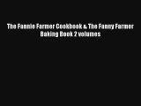 AudioBook The Fannie Farmer Cookbook & The Fanny Farmer Baking Book 2 volumes Download