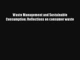 AudioBook Waste Management and Sustainable Consumption: Reflections on consumer waste Online