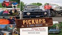 Pickups A Love Story: Pickup Trucks, Their Owners, Theirs Stories Free Book Download