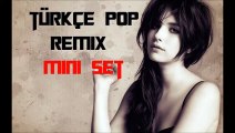 Türkçe Pop Remix Mini Set 2015 Dj Umut Çevik